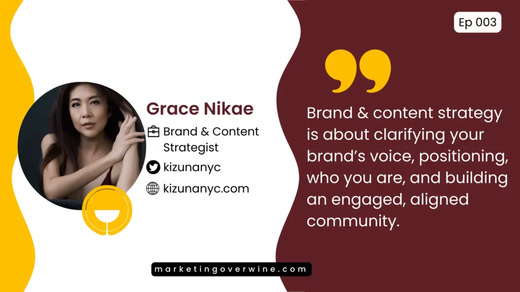 "Brand & content strategy is about clarifying ​your ​brand ​voice, ​your ​brand ​positioning, ​who ​you ​are, ​and ​building ​a ​community." A quote by Grace Nikae, a former concert pianist turned brand & content strategist.