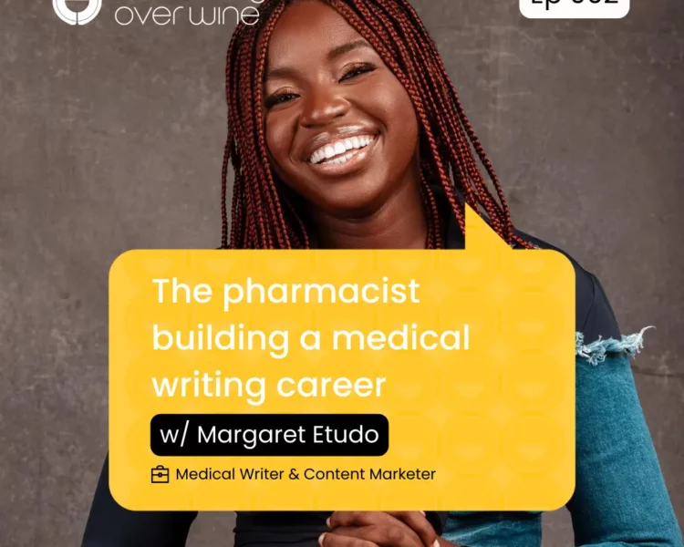 The pharmacist building a medical writing career - Margaret Etudo