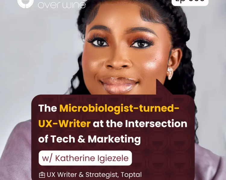 Katherine Igiezele, UX Writer shares her career story on the Marketing Over Wine podcast